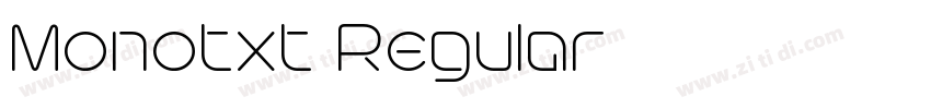 Monotxt Regular字体转换